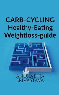 bokomslag CARB-CYCLING-Healthy-Eating-Weight loss-guide