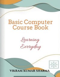 bokomslag Basic Computer Course Book