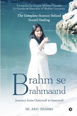 Dr Anju Sharma, Dr. Anju Sharma - Brahm se Brahmaand, Häftad