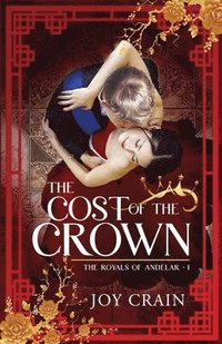bokomslag The Cost of the Crown