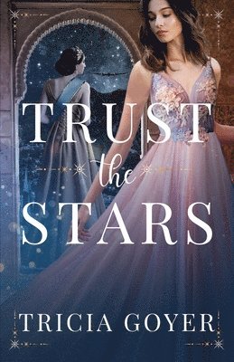 Trust the Stars 1