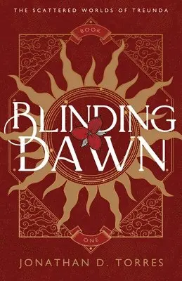 Jonathan D Torres - Blinding Dawn, Häftad. Tillgänglighet: Lägg i varukorg