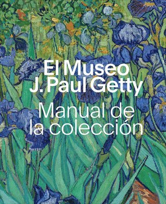 bokomslag El Museo J. Paul Getty Manual de la Colección
