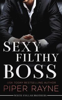 bokomslag Sexy Filthy Boss