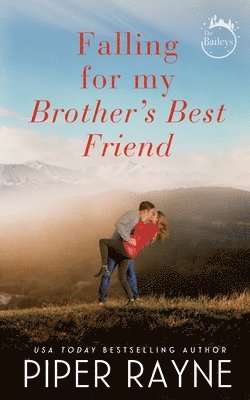 Falling for my Brother's Best Friend