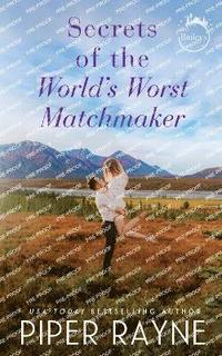 bokomslag Secrets of the World's Worst Matchmaker