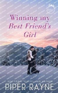 bokomslag Winning my Best Friend's Girl