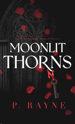 Moonlit Thorns (Hardcover) 1