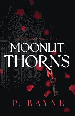P Rayne - Moonlit Thorns (Large Print), Häftad
