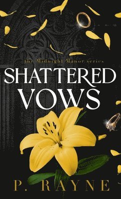 P Rayne - Shattered Vows (Hardcover), Inbunden