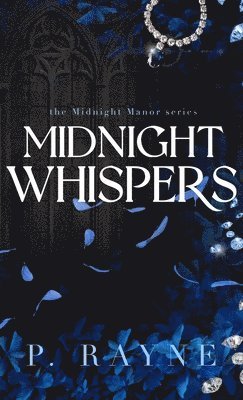 P Rayne - Midnight Whispers (Hardcover), Inbunden