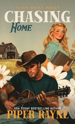Piper Rayne - Chasing Home (Hardcover), Inbunden