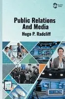 Hugo P Radcliff - Public Relations And Media, Inbunden. Tillgänglighet: Lägg i varukorg