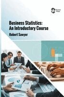 Robert Sawyer - Business Statistics, Inbunden. Tillgänglighet: Lägg i varukorg