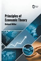 Richard Miller - Principles of Economic Theory, Inbunden. Tillgänglighet: Lägg i varukorg