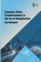 Amy MacDonald - Economic Policy Transformations in the Era of Globalisation, Inbunden