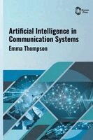 Emma Thompson - Artificial Intelligence in Communication Systems, Inbunden. Tillgänglighet: Lägg i varukorg