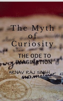 The Myth Of Curiosity. 1