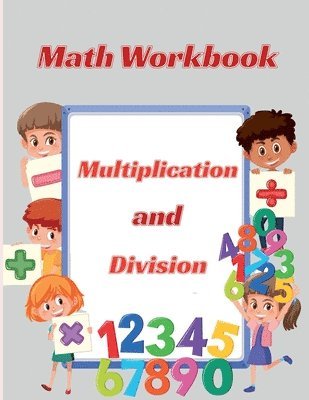 Henriette Wilkins - Multiplication and Division Math Workbook, Häftad