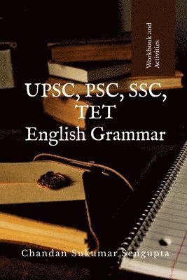 bokomslag UPSC, PSC, SSC, TET English Grammar