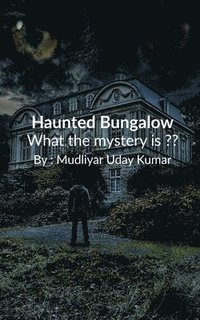 bokomslag Haunted Bungalow