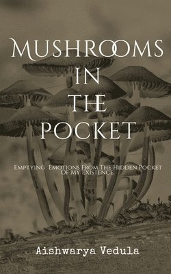 bokomslag Mushrooms in the Pocket