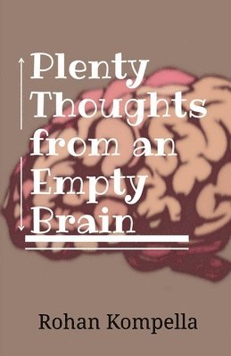 Plenty Thoughts from an Empty Brain 1