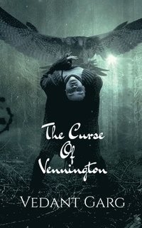 bokomslag The Curse Of Vennington