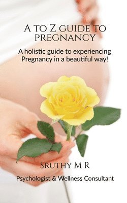 Sruthy M, M,Sruthy - to Z Guide to Pregnancy, Häftad