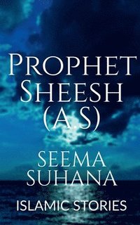 bokomslag Prophet Sheesh (A.S)