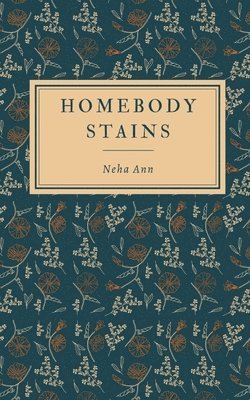 Homebody Stains 1