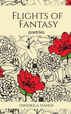 Oindrila Nandi, Nandi,Oindrila - Flights of Fantasy, Häftad