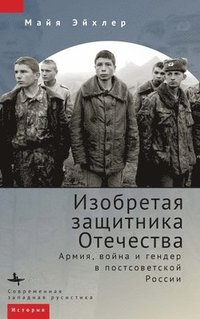 bokomslag Militarizing Men: Gender, Conscription, and War in Post-Soviet Russia