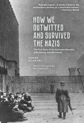 How We Outwitted and Survived the Nazis 1