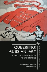 bokomslag Queer(ing) Russian Art
