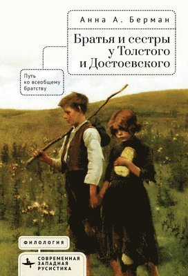 bokomslag Siblings in Tolstoy and Dostoevsky