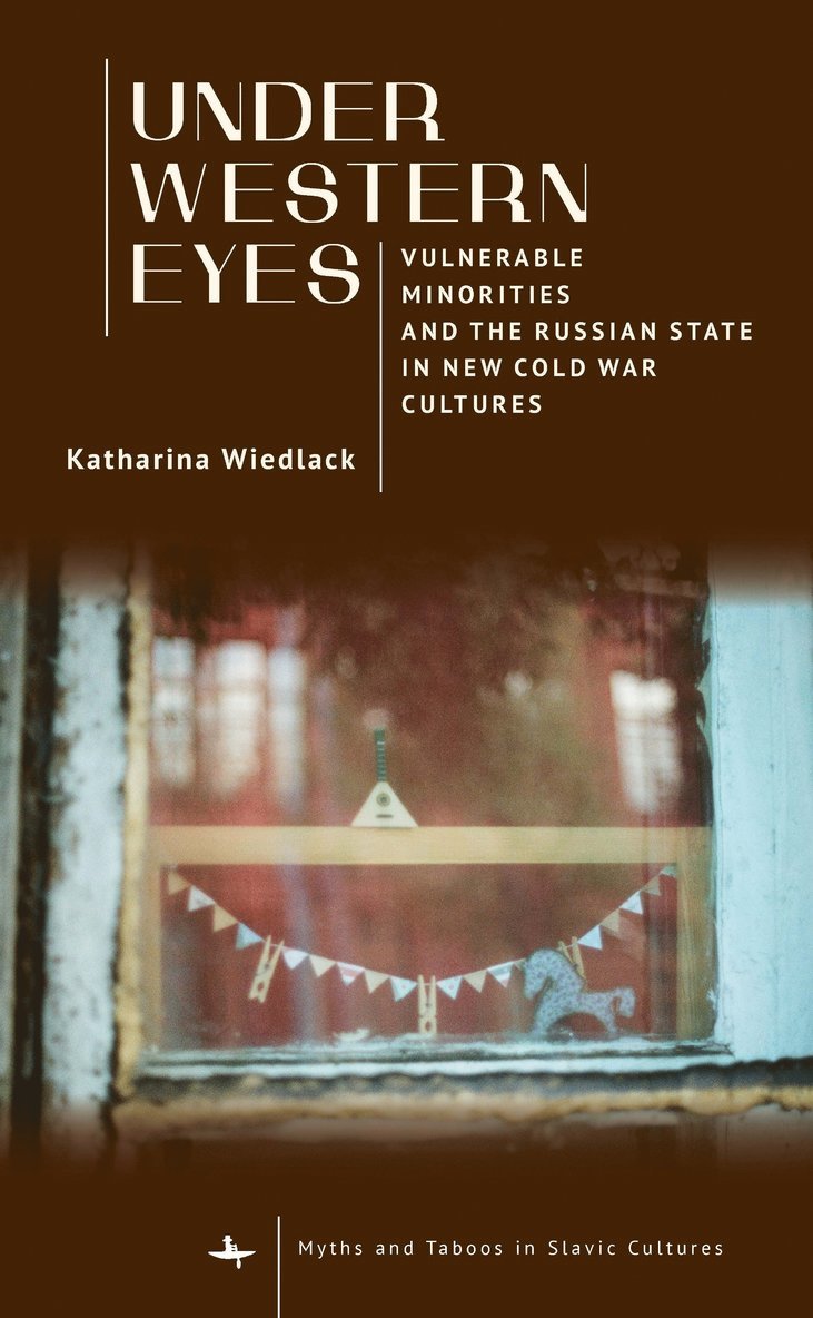 Katharina Wiedlack - Under Western Eyes, Inbunden