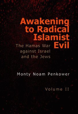 Monty Noam Penkower - Awakening to Radical Islamist Evil. Volume II, Inbunden
