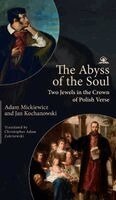 Adam Mickiewicz, Jan Kochanowski - Abyss of the Soul, Inbunden. Tillgänglighet: Lägg i varukorg