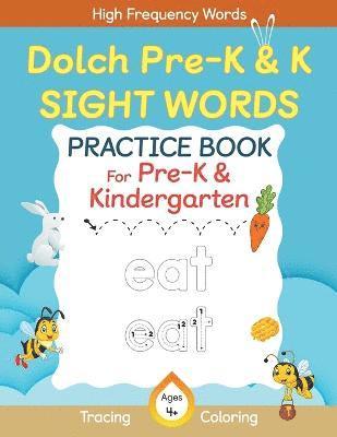 Dolch Pre-Kindergarten & Kindergarten Sight Words Practice Book for Kids, Dolch Pre-K and K Sight Words Flash Cards, Kindergartners Sight Words Activity Workbook 1