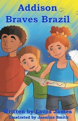 Laura James - Addison Braves Brazil, Häftad