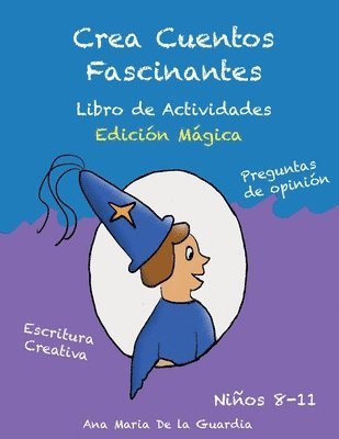 Crea Cuentos Fascinantes 1