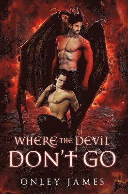 Where the Devil Don't Go 1