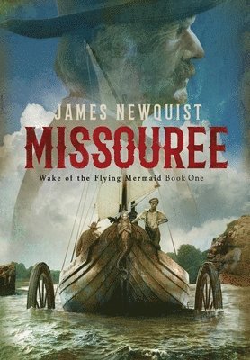 James Newquist - Missouree, Inbunden