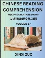 bokomslag Chinese Reading Comprehension (Part 17)- Read Captivating Traditional Chinese Stories with Multiple Questions and Answers, Learn Ancient Culture, HSK Preparation Books