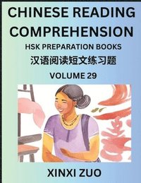 bokomslag Chinese Reading Comprehension (Part 29)- Read Captivating Traditional Chinese Stories with Multiple Questions and Answers, Learn Ancient Culture, HSK Preparation Books