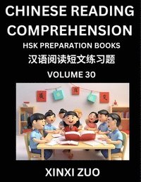 bokomslag Chinese Character Reading Comprehension for Kids (Part 30)- Easy Lessons for Beginners, Words, Sentences, Paragraphs for Young, Adults and Teens, Read