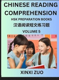 bokomslag Chinese Character Reading Comprehension for Kids (Part 5)- Easy Lessons for Beginners, Words, Sentences, Paragraphs for Young, Adults and Teens, Read