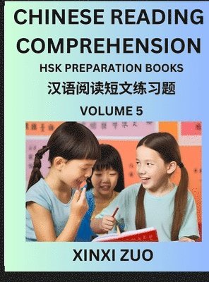 Chinese Character Reading Comprehension for Kids (Part 5)- Easy Lessons for Beginners, Words, Sentences, Paragraphs for Young, Adults and Teens, Read 1