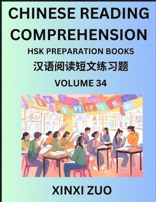 bokomslag Chinese Character Reading Comprehension Guide (Part 34)- Easy Lessons for Beginners, Words, Sentences, Paragraphs for Kids, Young, Adults and Teens, Read Captivating Traditional Chinese Stories, Le...